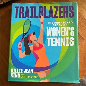 Trailblazers: The Unmatched Story of Women's Tennis Book